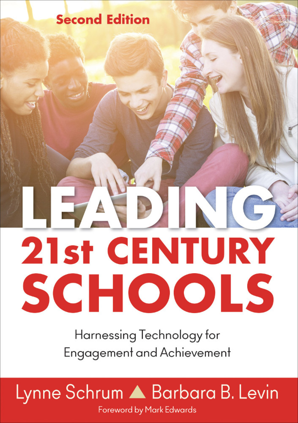 Leading 21st Century Schools Harnessing Technology for Engagement and Achievement 2nd Edition - (PDF/EPUB Version)