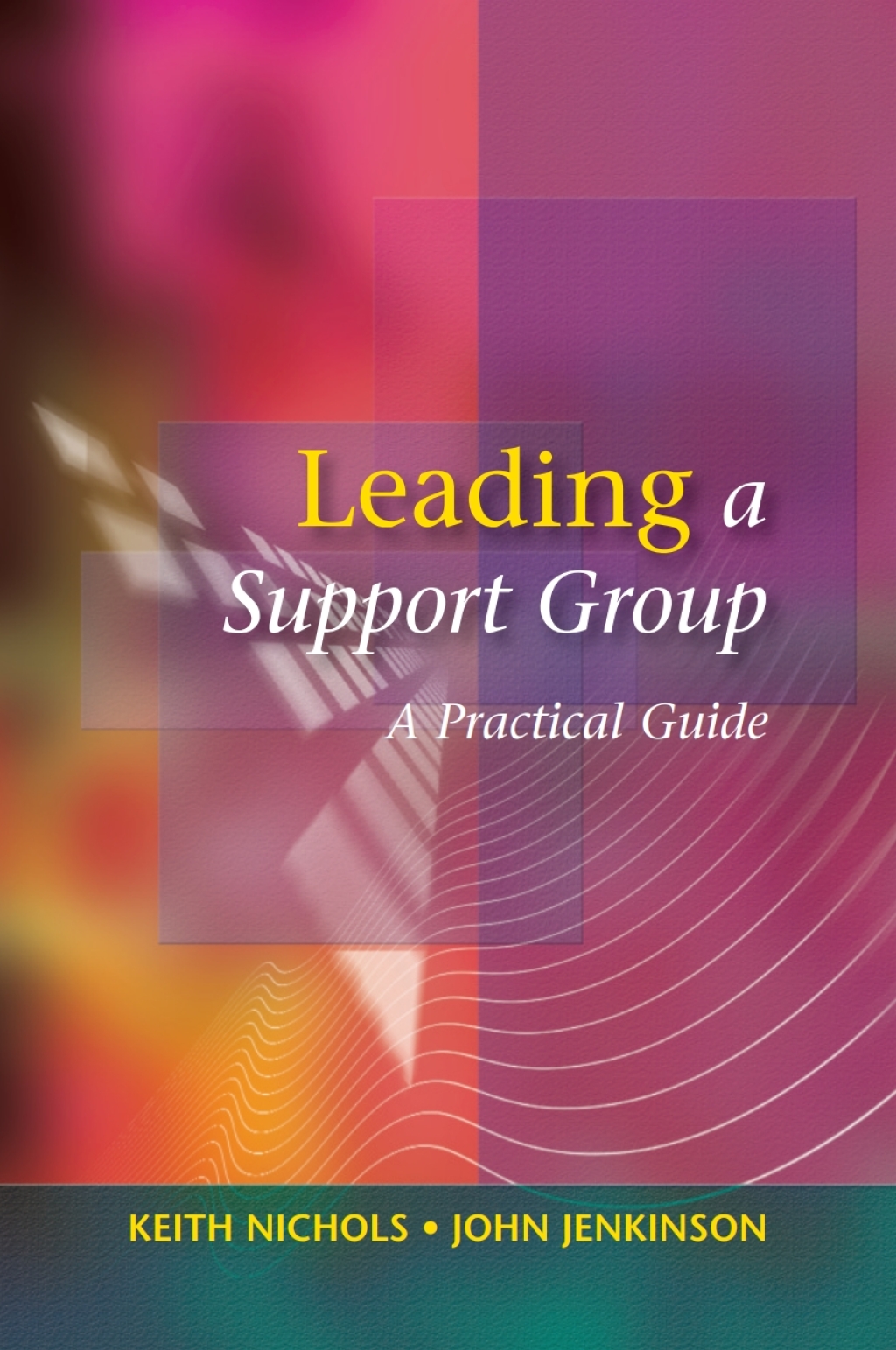 Leading a Support Group 1st Edition - (PDF/EPUB Version)