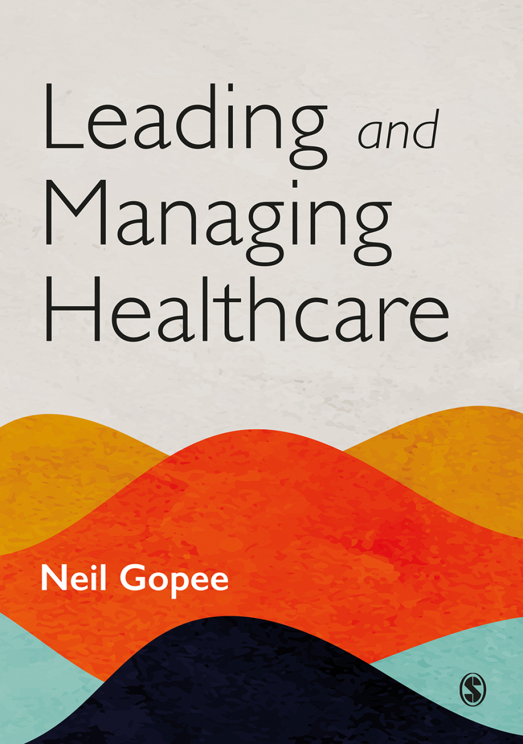 Leading and Managing Healthcare 1st Edition - (PDF/EPUB Version)