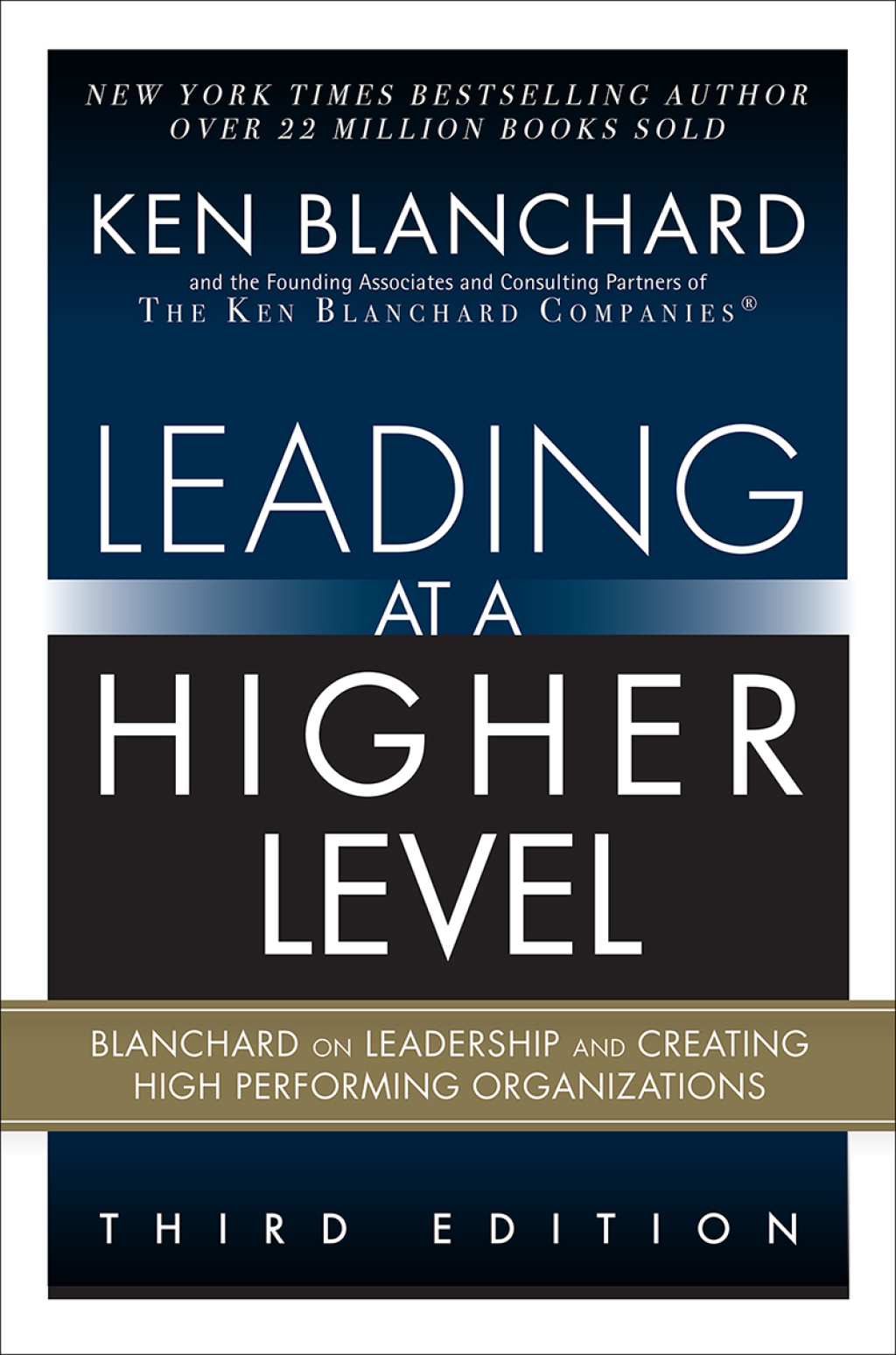 Leading at a Higher Level Blanchard on Leadership and Creating High Performing Organizations 3rd Edition - (PDF/EPUB Version)