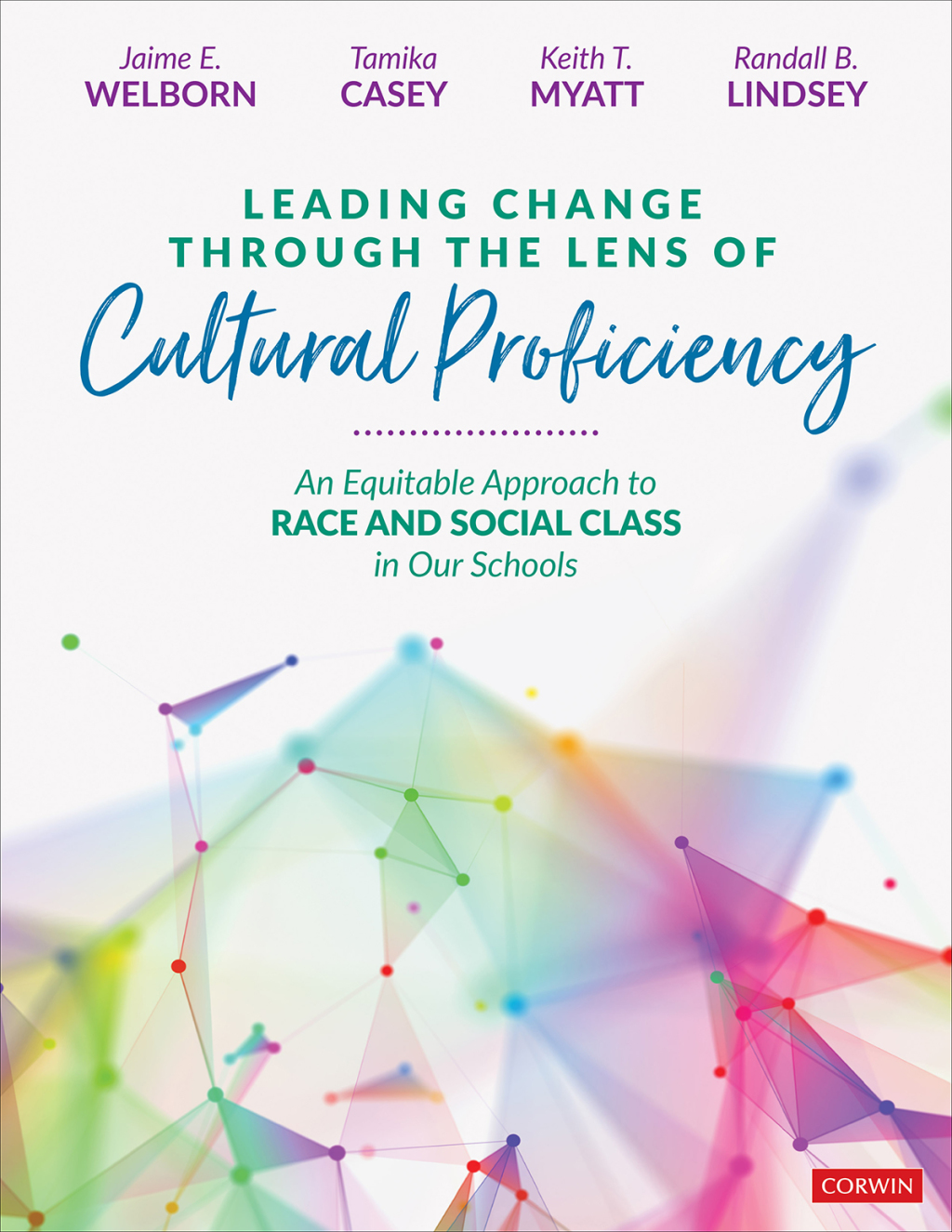 Leading Change Through the Lens of Cultural Proficiency An Equitable Approach to Race and Social Class in Our Schools 1st Edition - (PDF/EPUB Version)