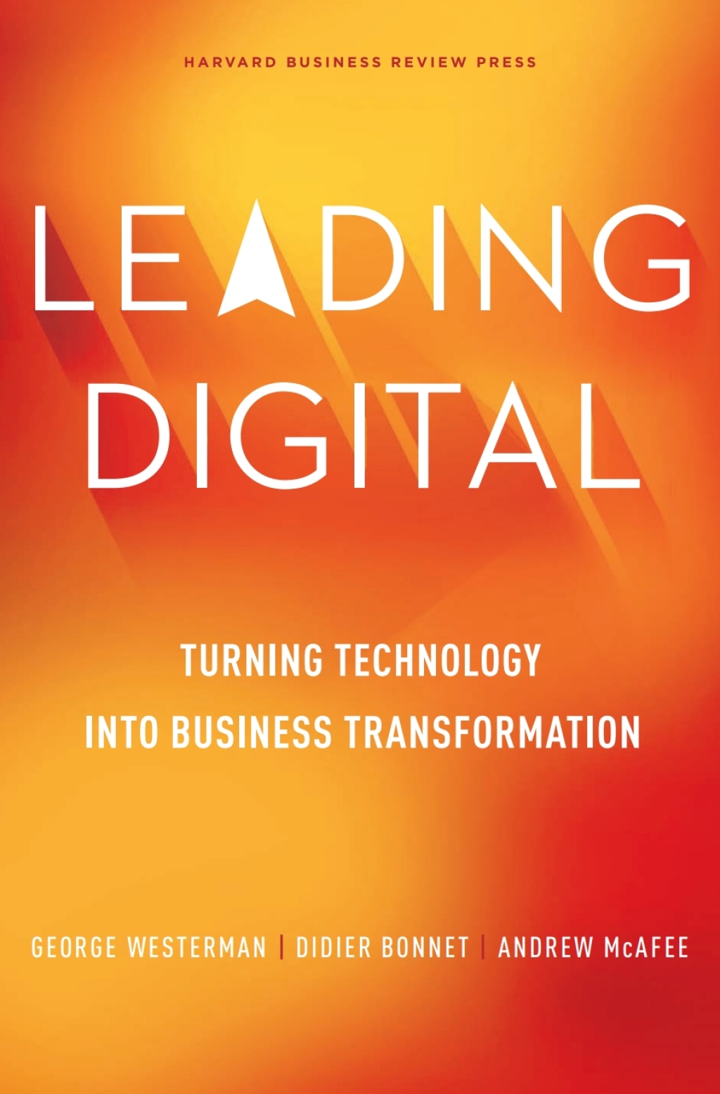 Leading Digital Turning Technology into Business Transformation - (PDF/EPUB Version)