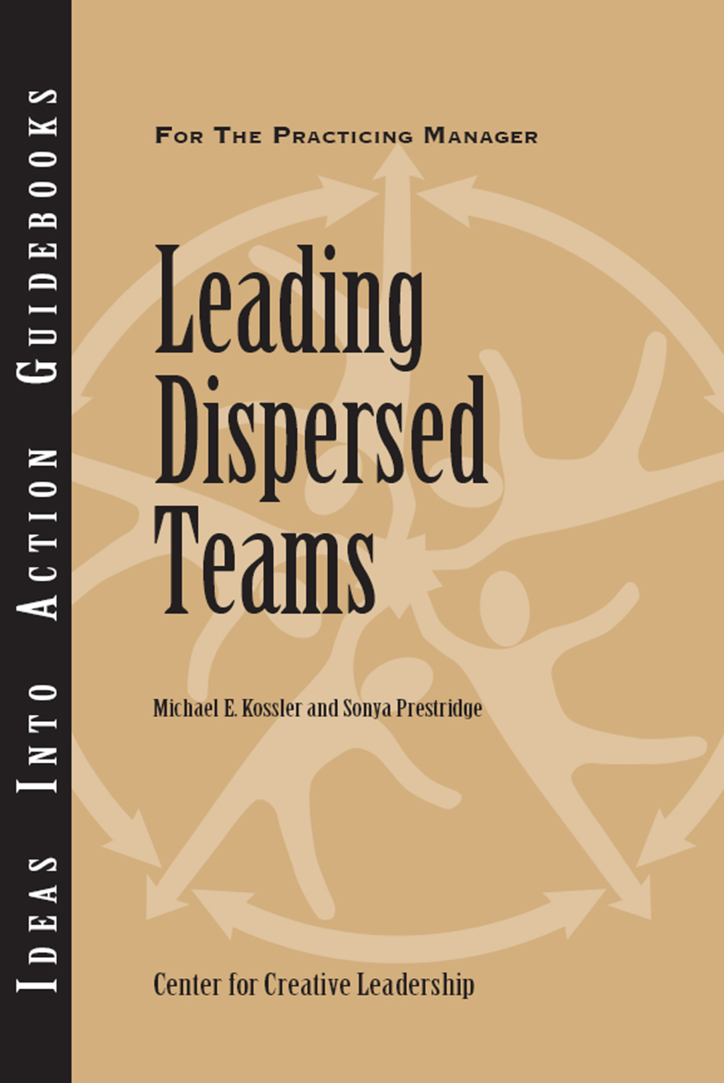 Leading Dispersed Teams - (PDF/EPUB Version)