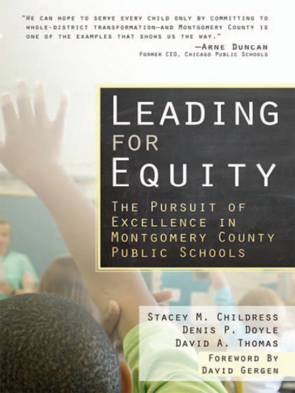 Leading for Equity The Pursuit of Excellence in the Montgomery County Public Schools - (PDF/EPUB Version)