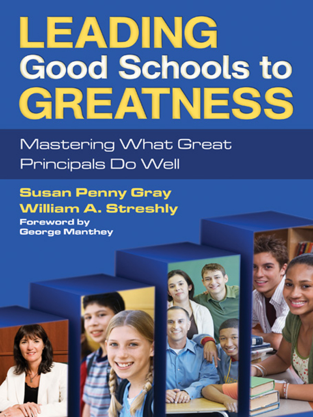 Leading Good Schools to Greatness Mastering What Great Principals Do Well 1st Edition - (PDF/EPUB Version)