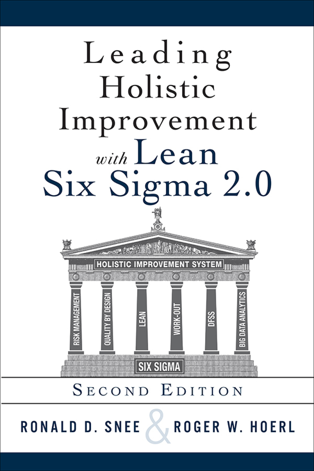 Leading Holistic Improvement with Lean Six Sigma 2.0 2nd Edition - (PDF/EPUB Version)