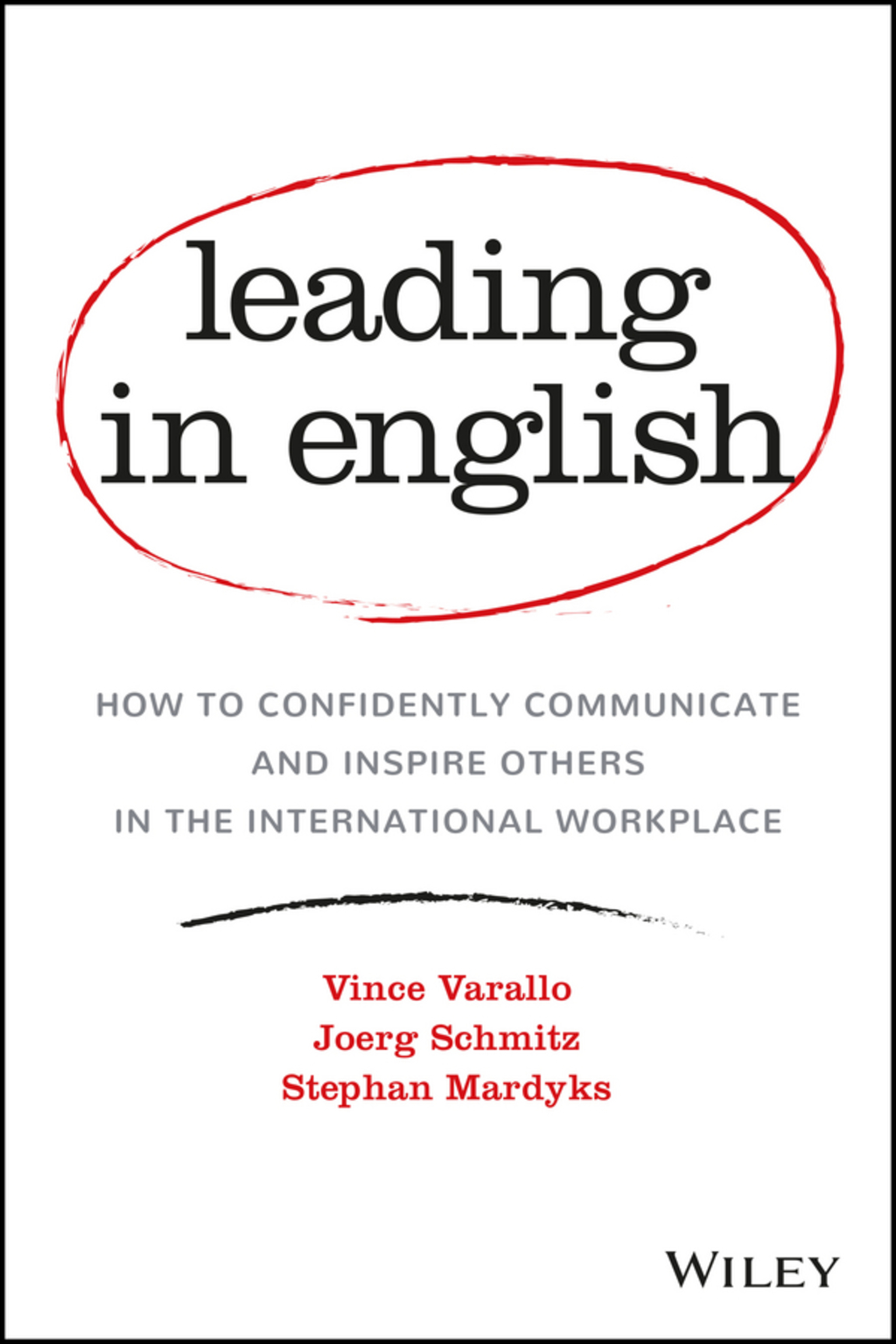 Leading in English: How to Confidently Communicate and Inspire Others in the International Workplace 1st Edition - (PDF/EPUB Version)