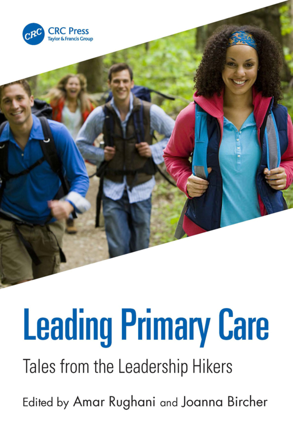 Leading Primary Care Tales from the Leadership Hikers 1st Edition - (PDF/EPUB Version)