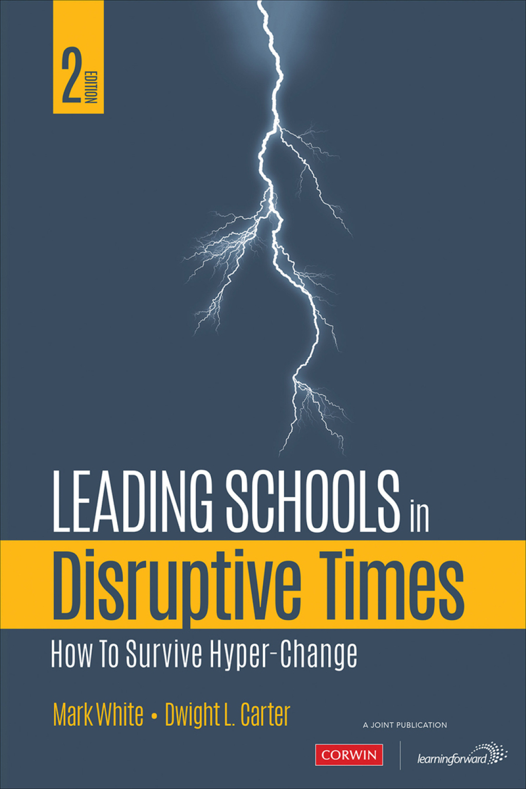 Leading Schools in Disruptive Times How to Survive Hyper-Change 2nd Edition - (PDF/EPUB Version)