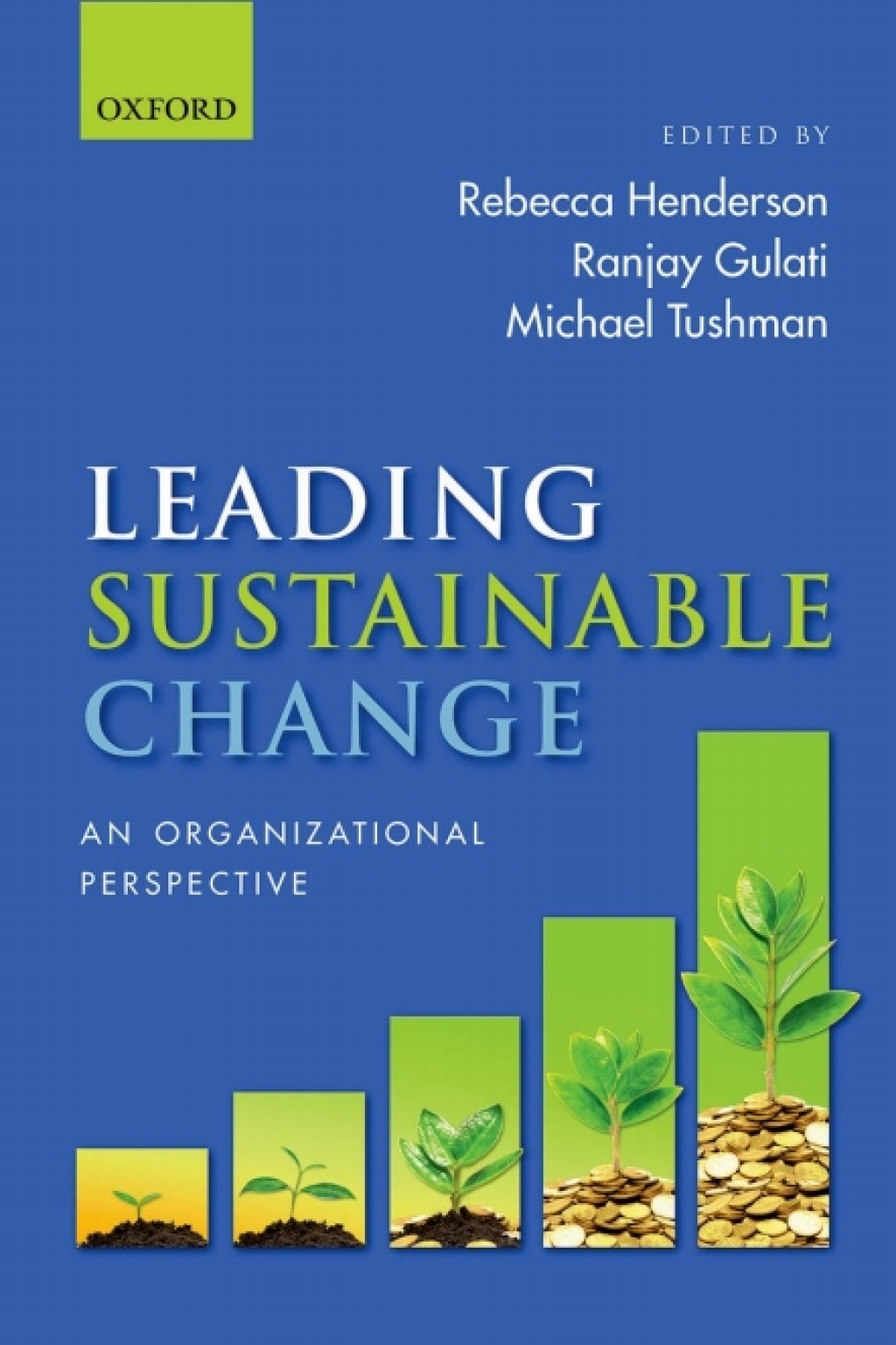 Leading Sustainable Change An Organizational Perspective 1st Edition - (PDF/EPUB Version)