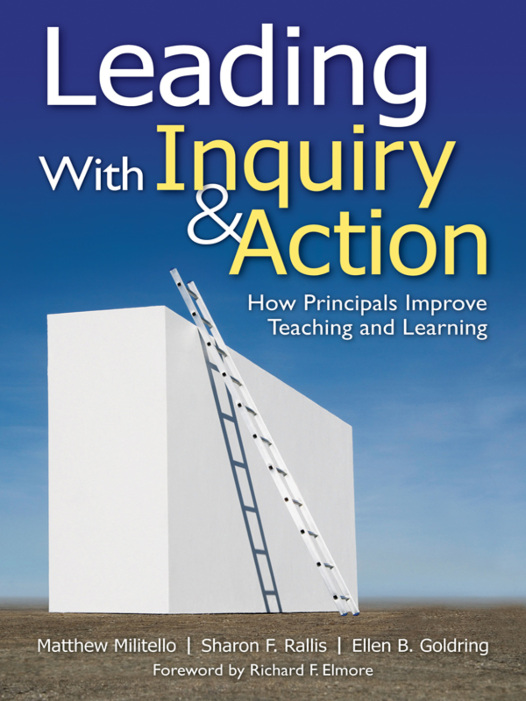Leading With Inquiry and Action How Principals Improve Teaching and Learning 1st Edition - (PDF/EPUB Version)