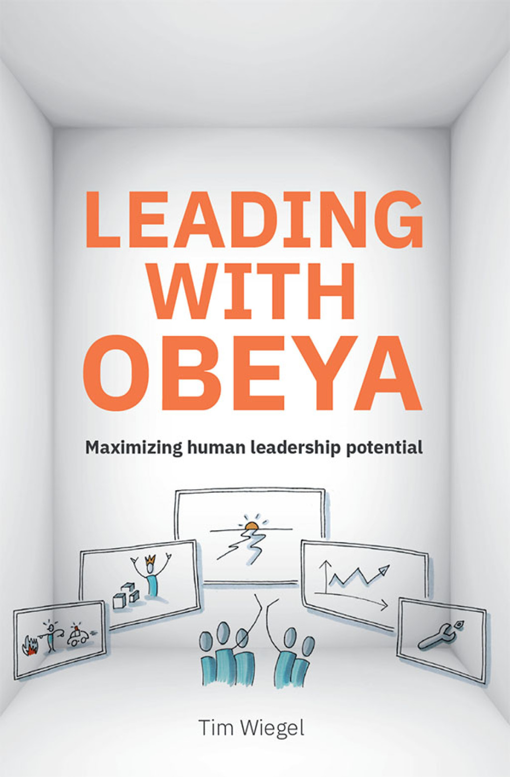 Leading with Obeya Using a big room to lead successful strategies - (PDF/EPUB Version)