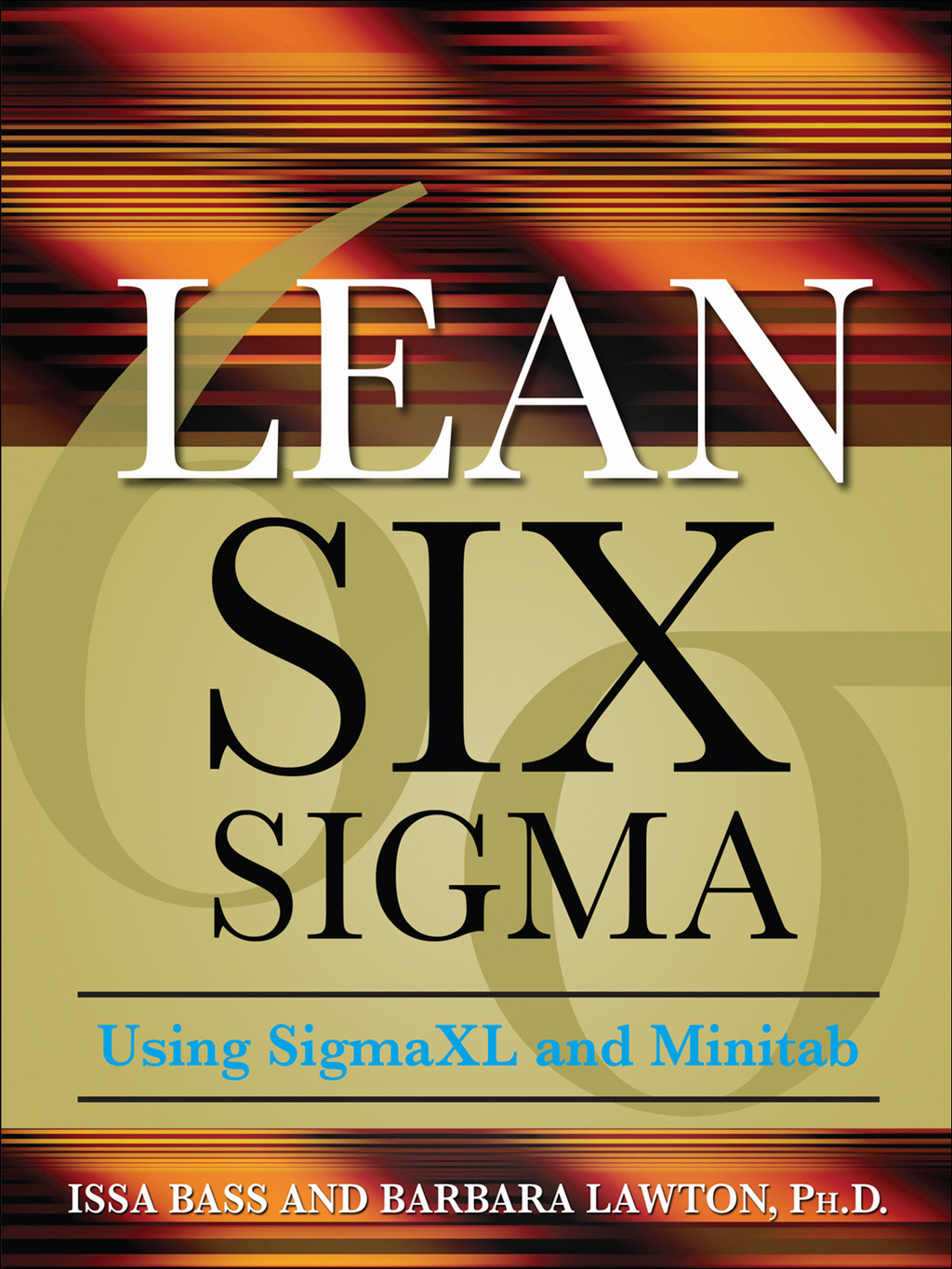 Lean Six Sigma Using SigmaXL and Minitab 1st Edition - (PDF/EPUB Version)