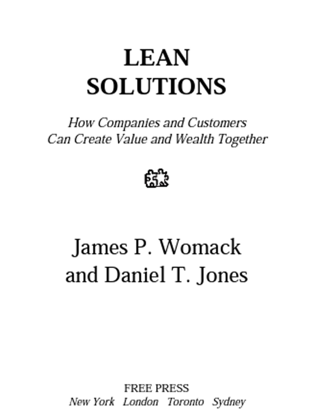 Lean Solutions How Companies and Customers Can Create Value and Wealth Together - (PDF/EPUB Version)
