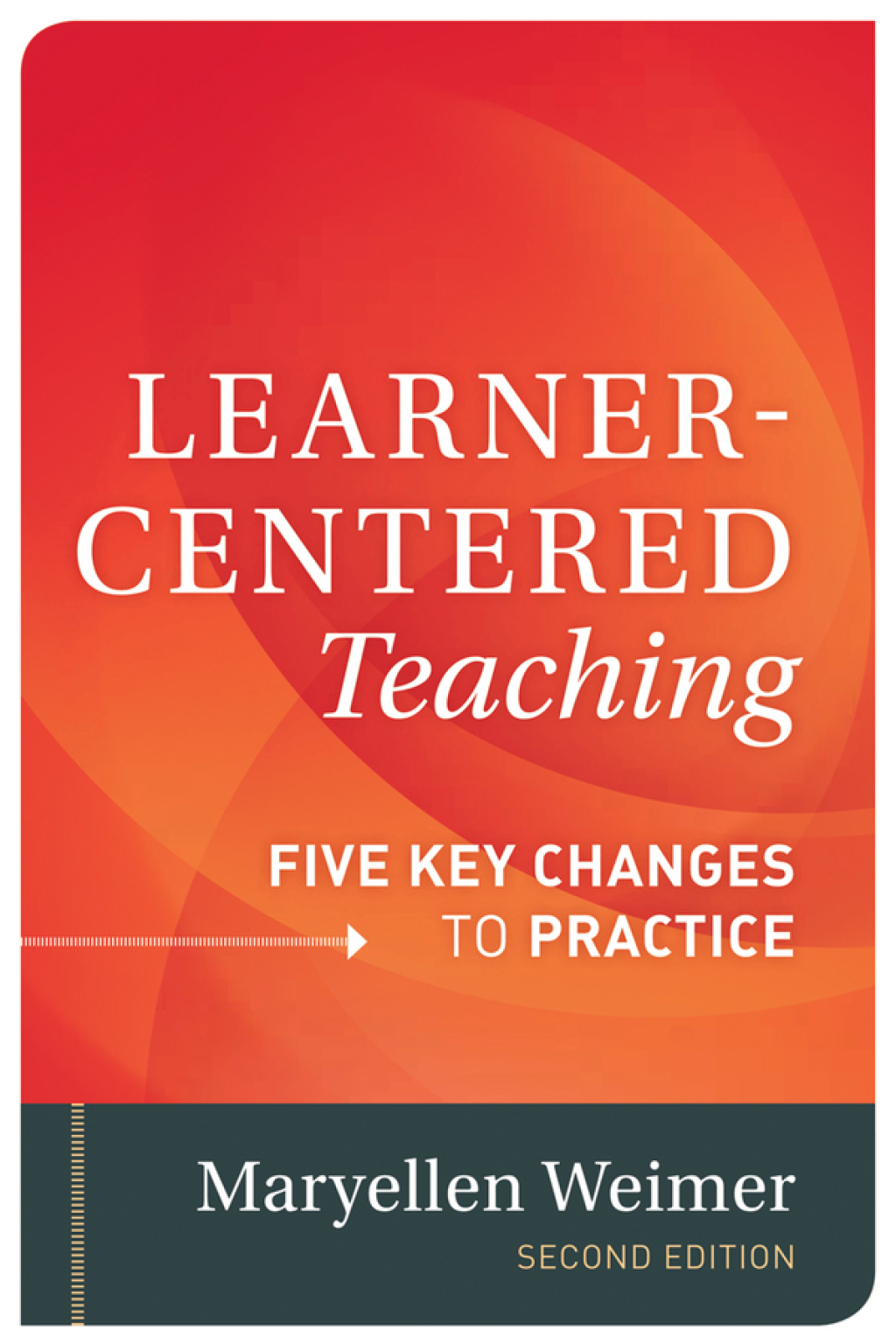 Learner-Centered Teaching Five Key Changes to Practice 2nd Edition - (PDF/EPUB Version)