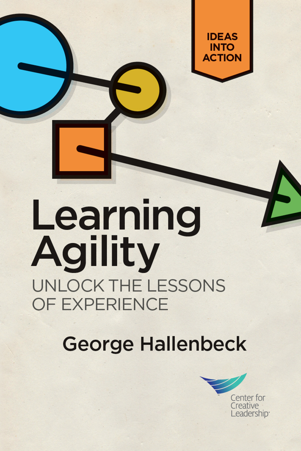 Learning Agility: Unlock the Lessons of Experience - (PDF/EPUB Version)