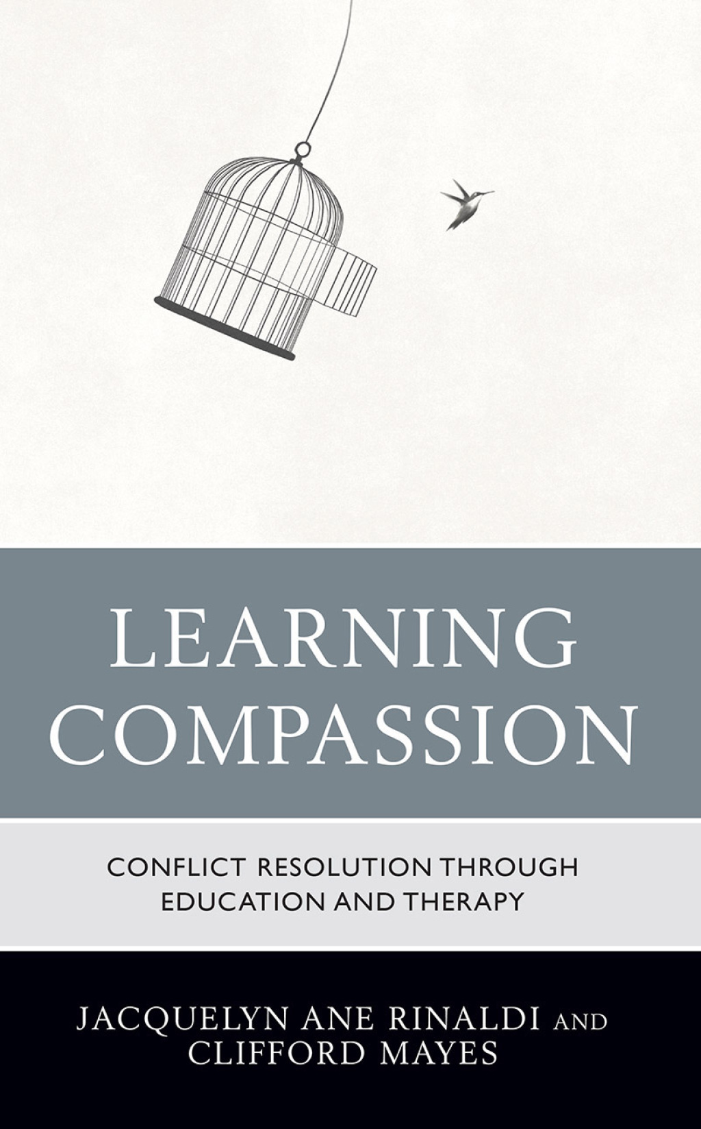 Learning Compassion Conflict Resolution through Education and Therapy - (PDF/EPUB Version)