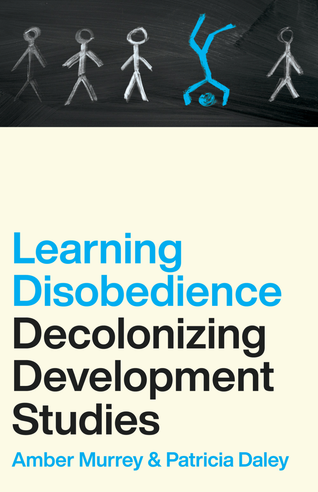 Learning Disobedience Decolonizing Development Studies 1st Edition - (PDF/EPUB Version)