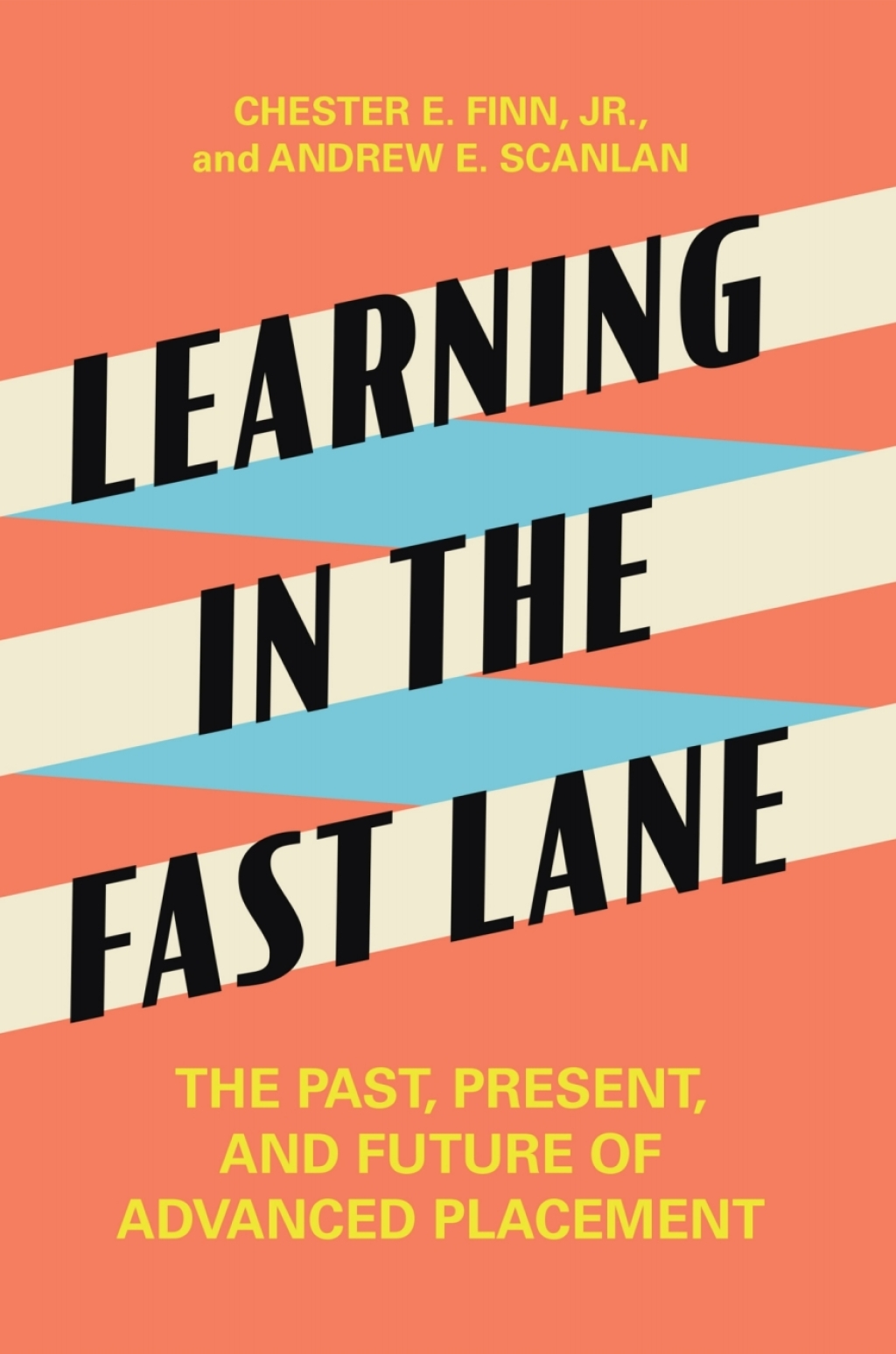 Learning in the Fast Lane The Past, Present, and Future of Advanced Placement - (PDF/EPUB Version)