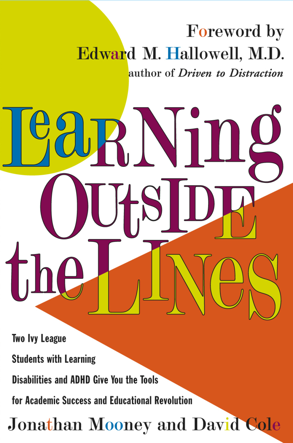 Learning Outside The Lines Two Ivy League Students With Learning Disabilities And Adhd Give You The Tools F - (PDF/EPUB Version)