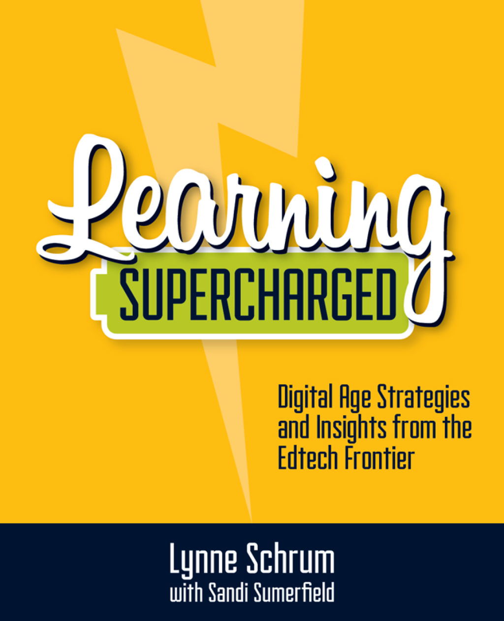 Learning Supercharged Digital Age Strategies and Insights from the EdTech Frontier - (PDF/EPUB Version)