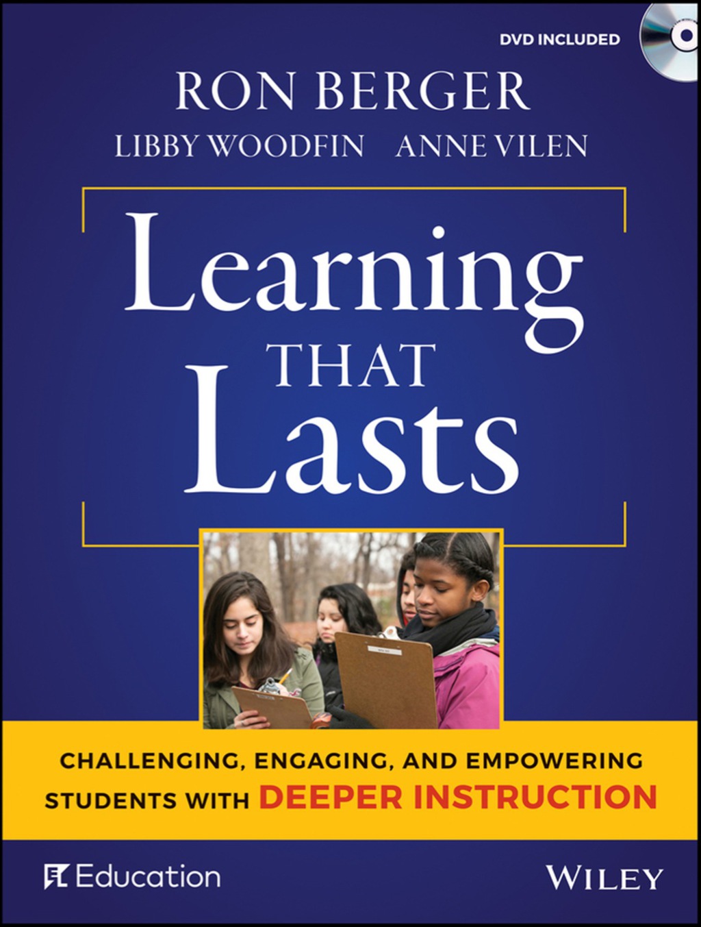 Learning That Lasts: Challenging, Engaging, and Empowering Students with Deeper Instruction 1st Edition - (PDF/EPUB Version)