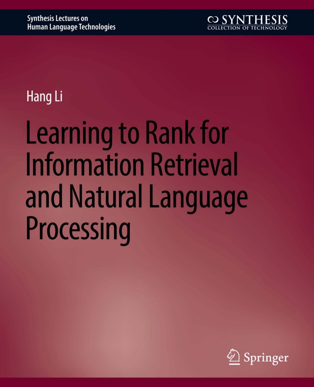 Learning to Rank for Information Retrieval and Natural Language ...