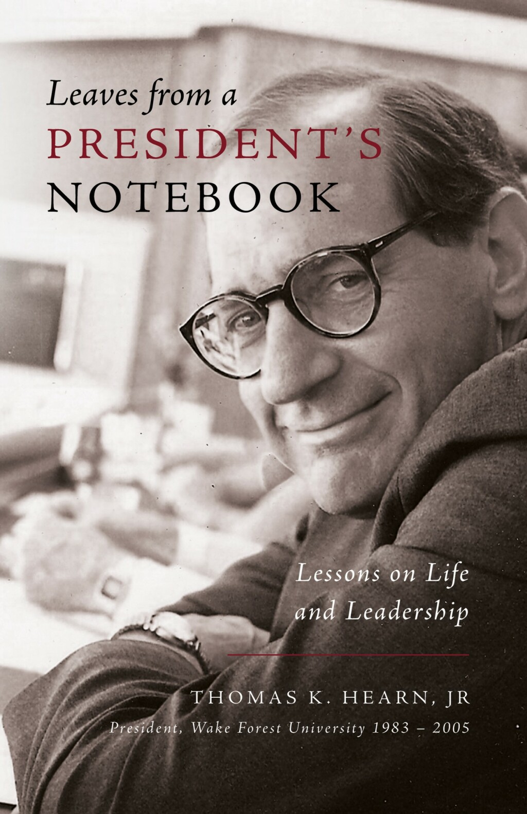 Leaves from a President's Notebook: Lessons on Life and Leadership - (PDF/EPUB Version)
