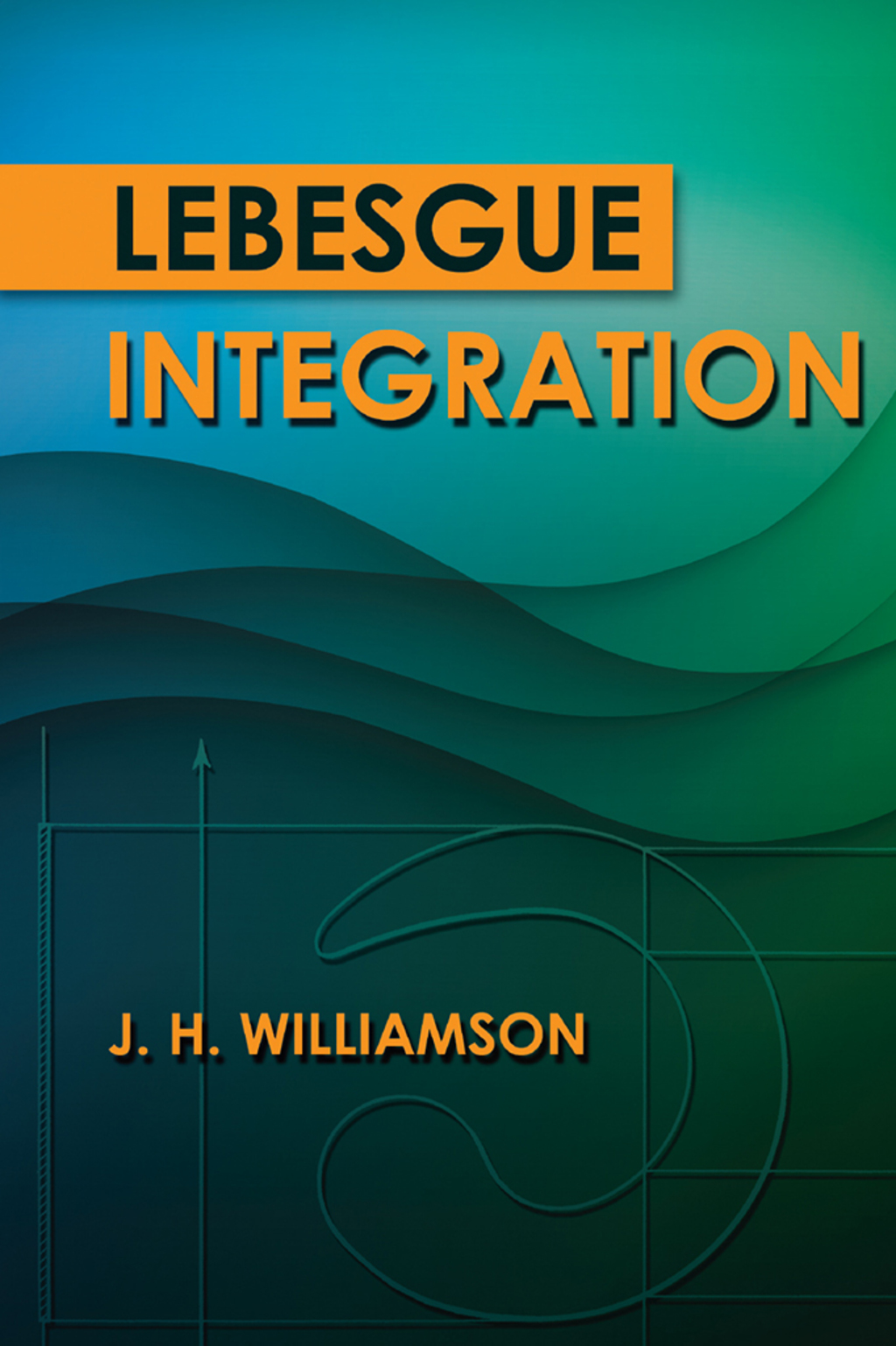 Lebesgue Integration - (PDF/EPUB Version)