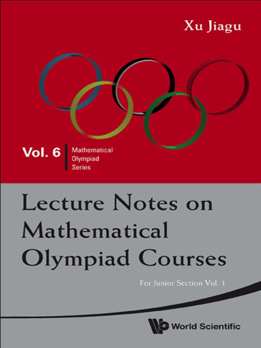 LEC NOTE MATH OLYM: JNR SEC (V1) For Junior SectionVolume 1 - (PDF/EPUB Version)