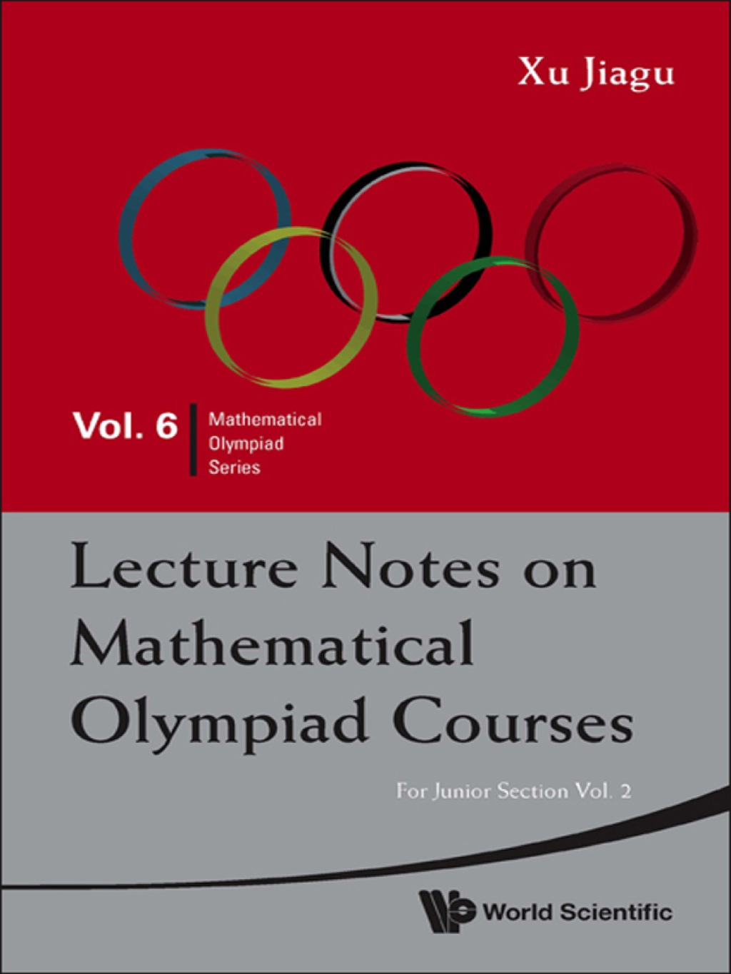 LEC NOTE MATH OLYM: JNR SEC (V2) For Junior SectionVolume 2 - (PDF/EPUB Version)
