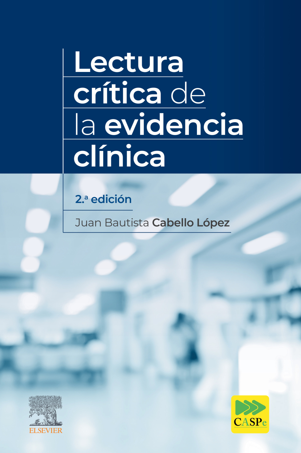 Lectura crÃ­tica de la evidencia clÃ­nica 2nd Edition - (PDF/EPUB Version)