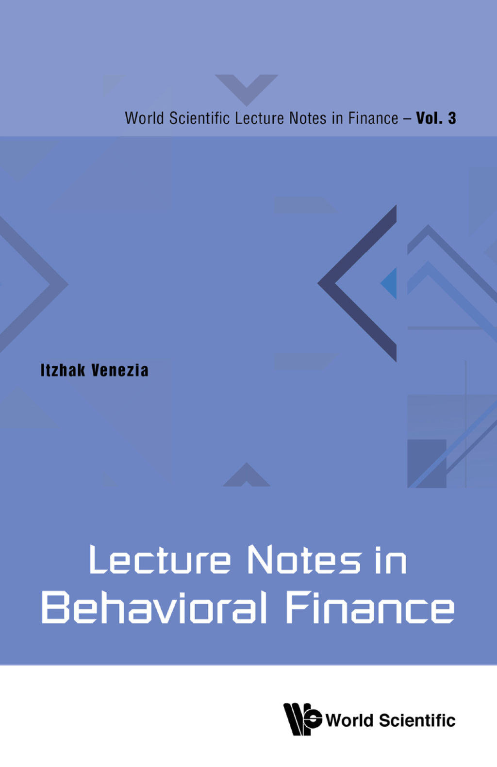 LECTURE NOTES IN BEHAVIORAL FINANCE - (PDF/EPUB Version)