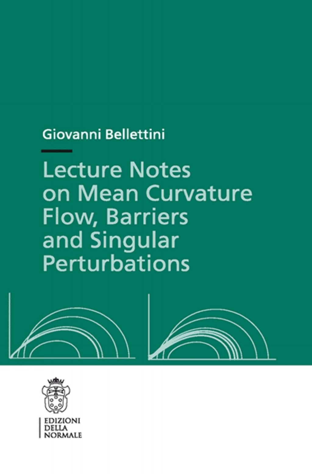 Lecture Notes on Mean Curvature Flow: Barriers and Singular Perturbations - (PDF/EPUB Version)