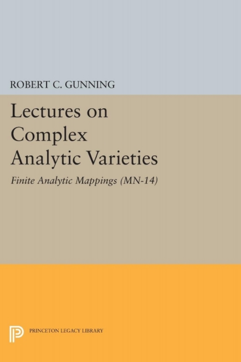 Lectures on Complex Analytic Varieties Finite Analytic Mappings - (PDF/EPUB Version)