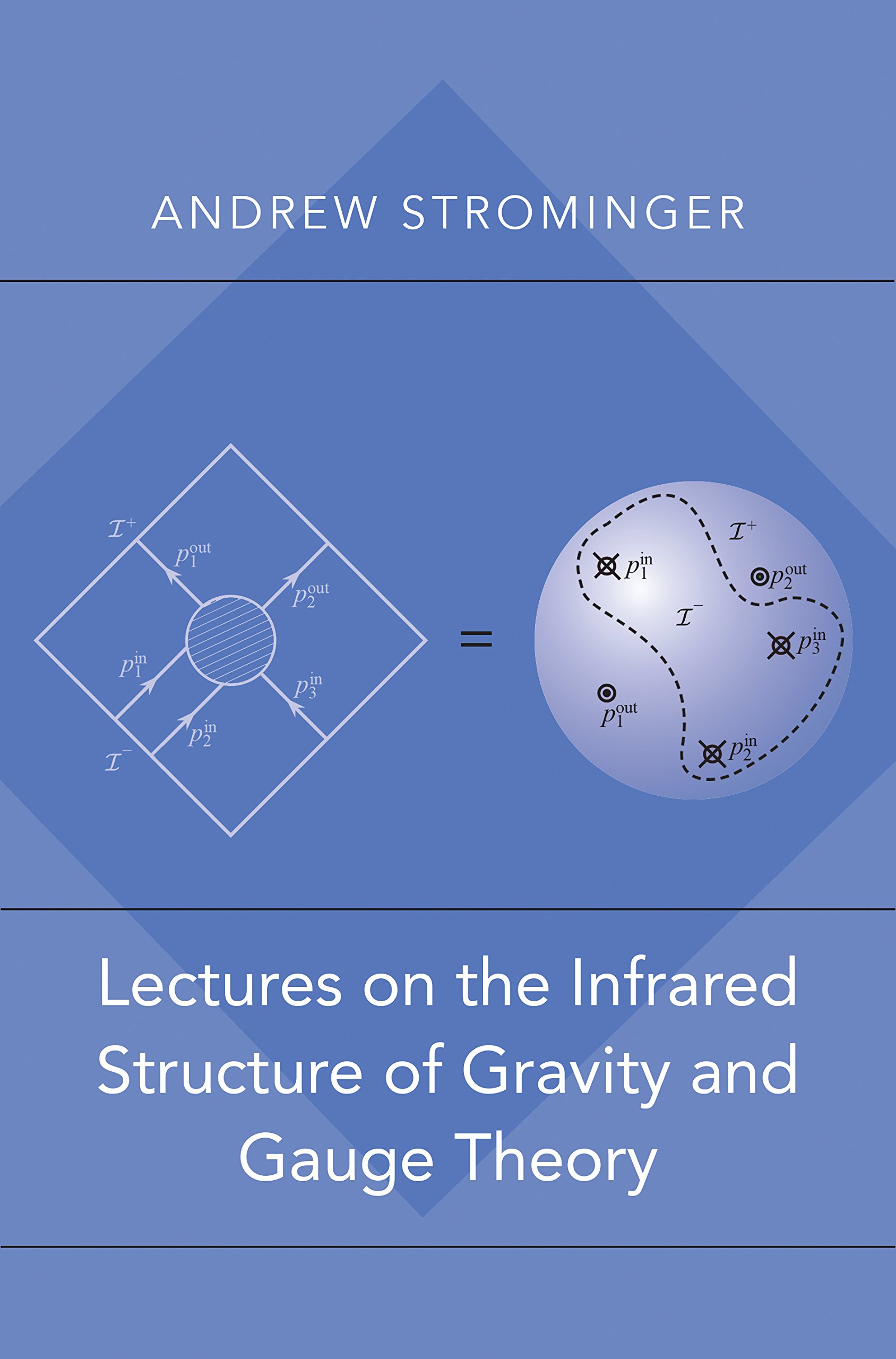 Lectures on the Infrared Structure of Gravity and Gauge Theory – PDF ...