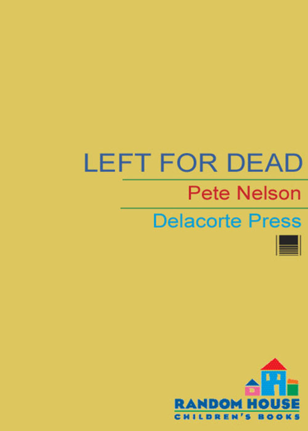Left for Dead A Young Man's Search for Justice for the USS Indianapolis 1st Edition - (PDF/EPUB Version)