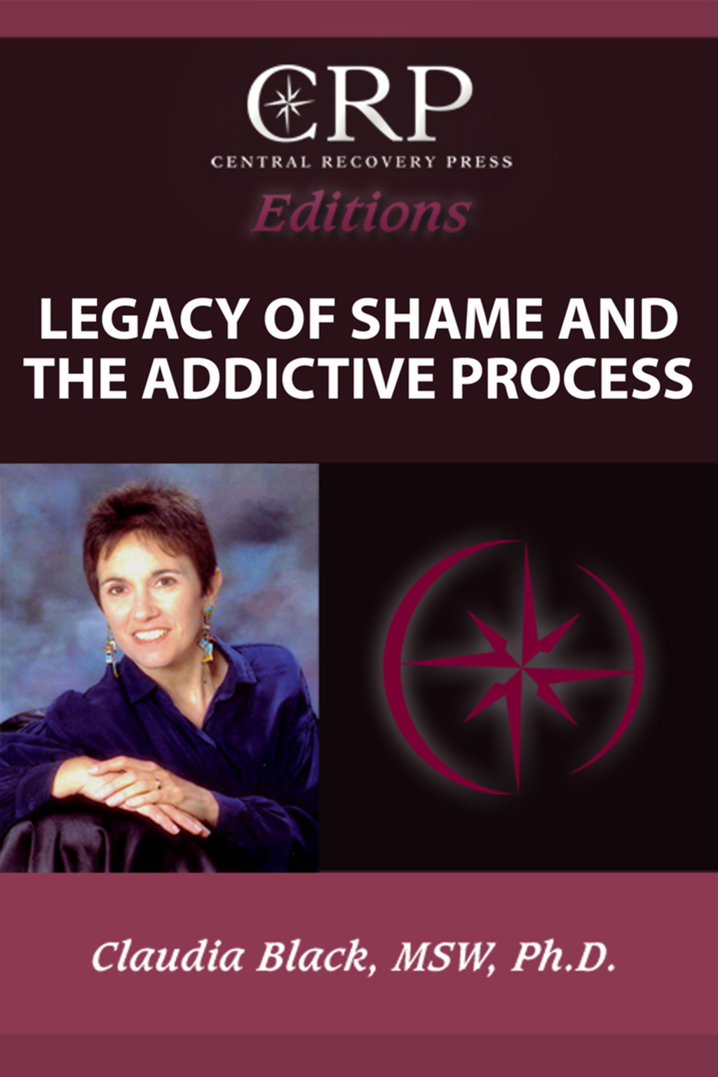 Legacy of Shame and the Addictive Process - (PDF/EPUB Version)