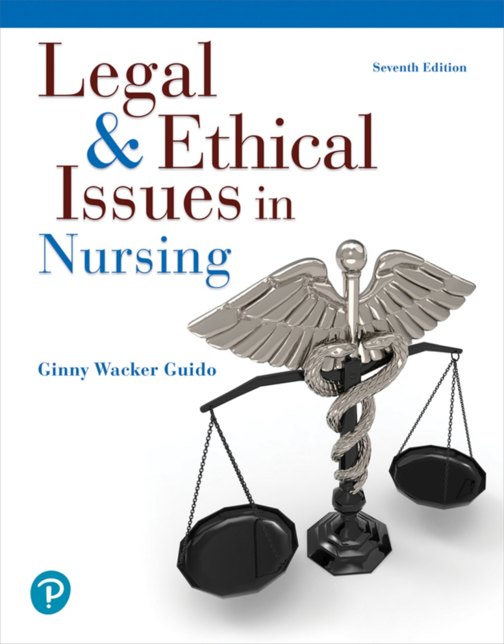Legal & Ethical Issues in Nursing (Pearson+) 7th Edition â€“ PDF/EPUB Version Downloadable