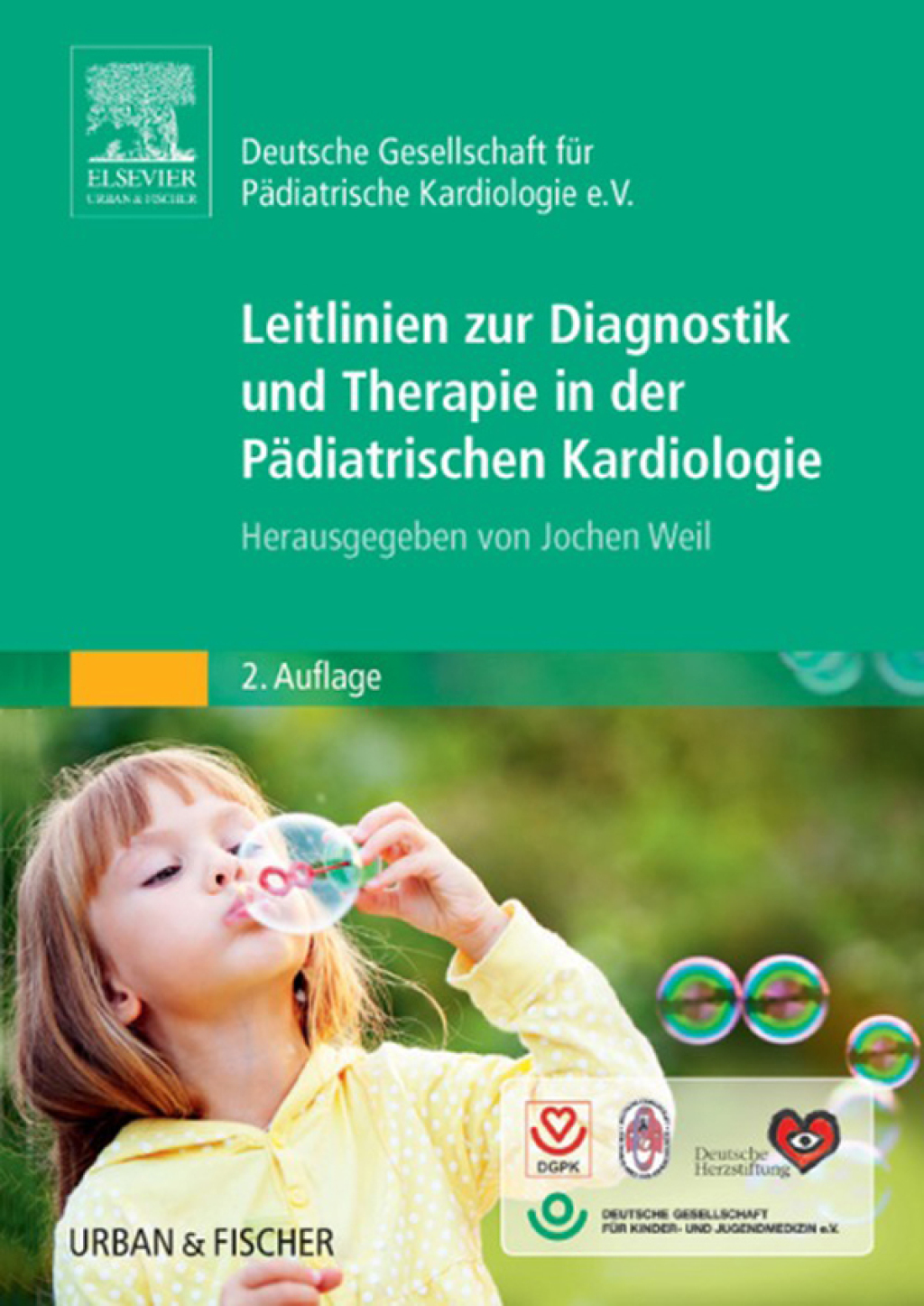Leitlinien zur Diagnostik und Therapie in der PÃ¤diatrischen Kardiologie Herausgegeben von Jochen Weil 2nd Edition - (PDF/EPUB Version)