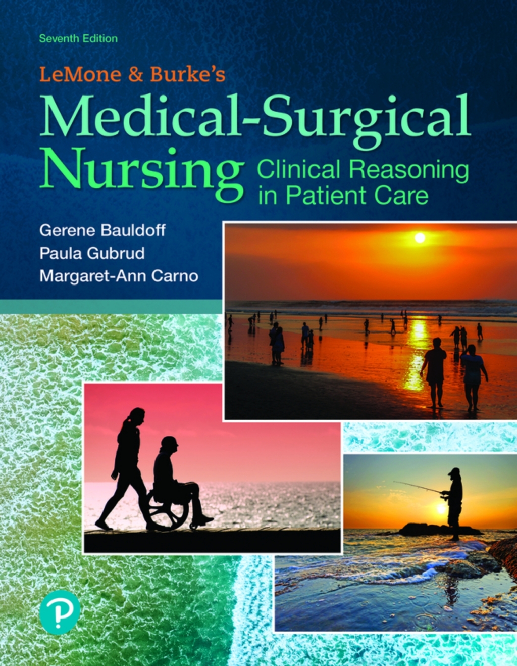 LeMone's Medical-Surgical Nursing: Clinical Reasoning in Patient Care (Pearson+) 7th Edition â€“ PDF/EPUB Version Downloadable
