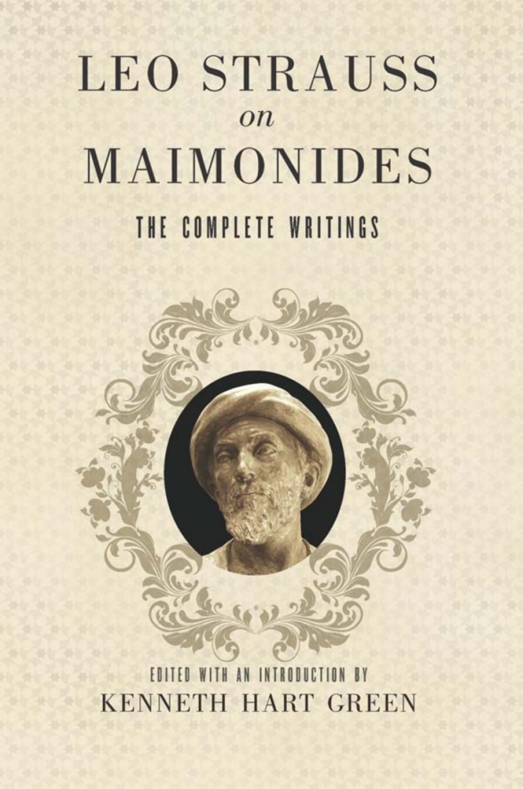 leo-strauss-on-maimonides-the-complete-writings-1st-edition-pdf