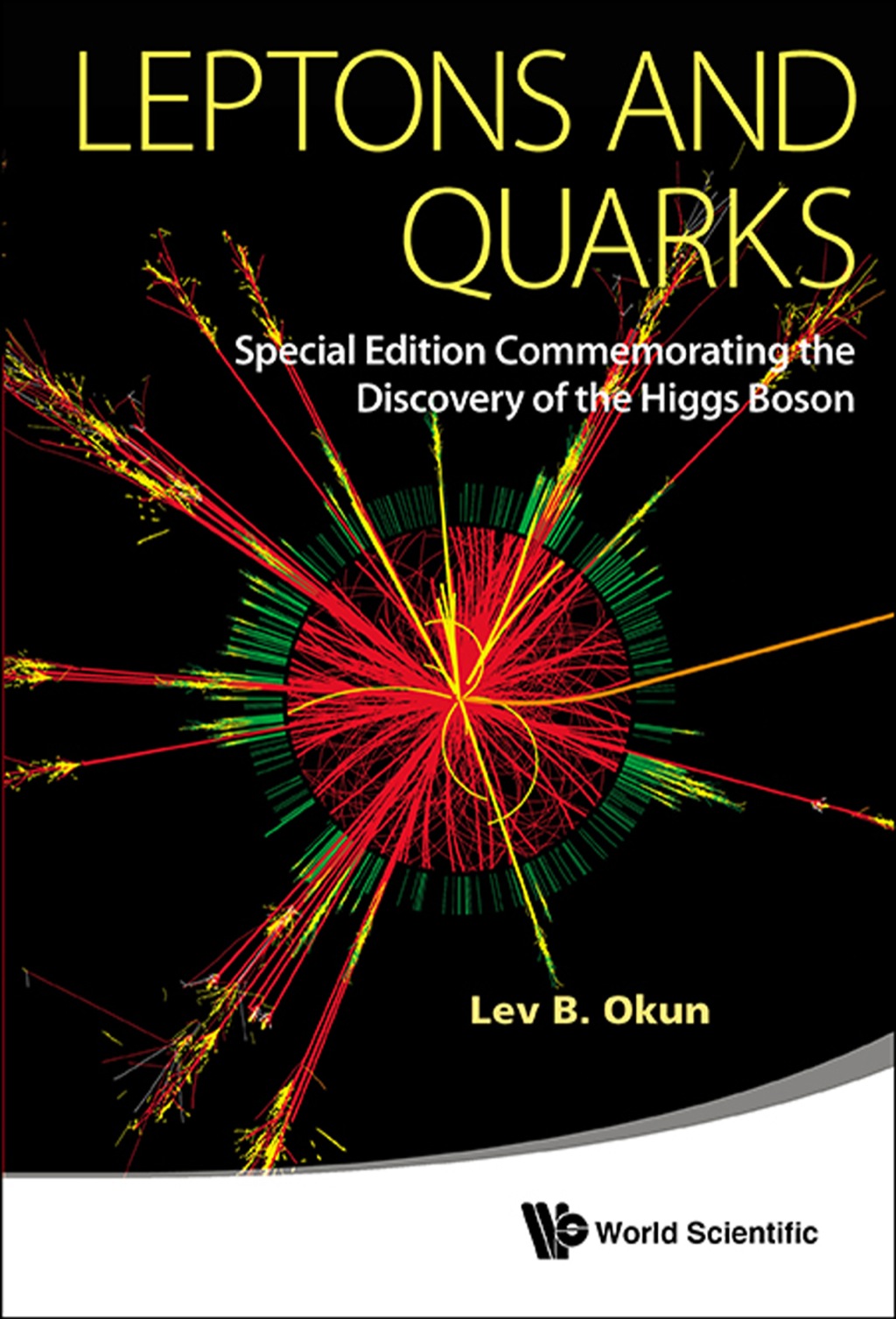Leptons and Quarks: (Special Edition Commemorating the Discovery of the Higgs Boson) - (PDF/EPUB Version)