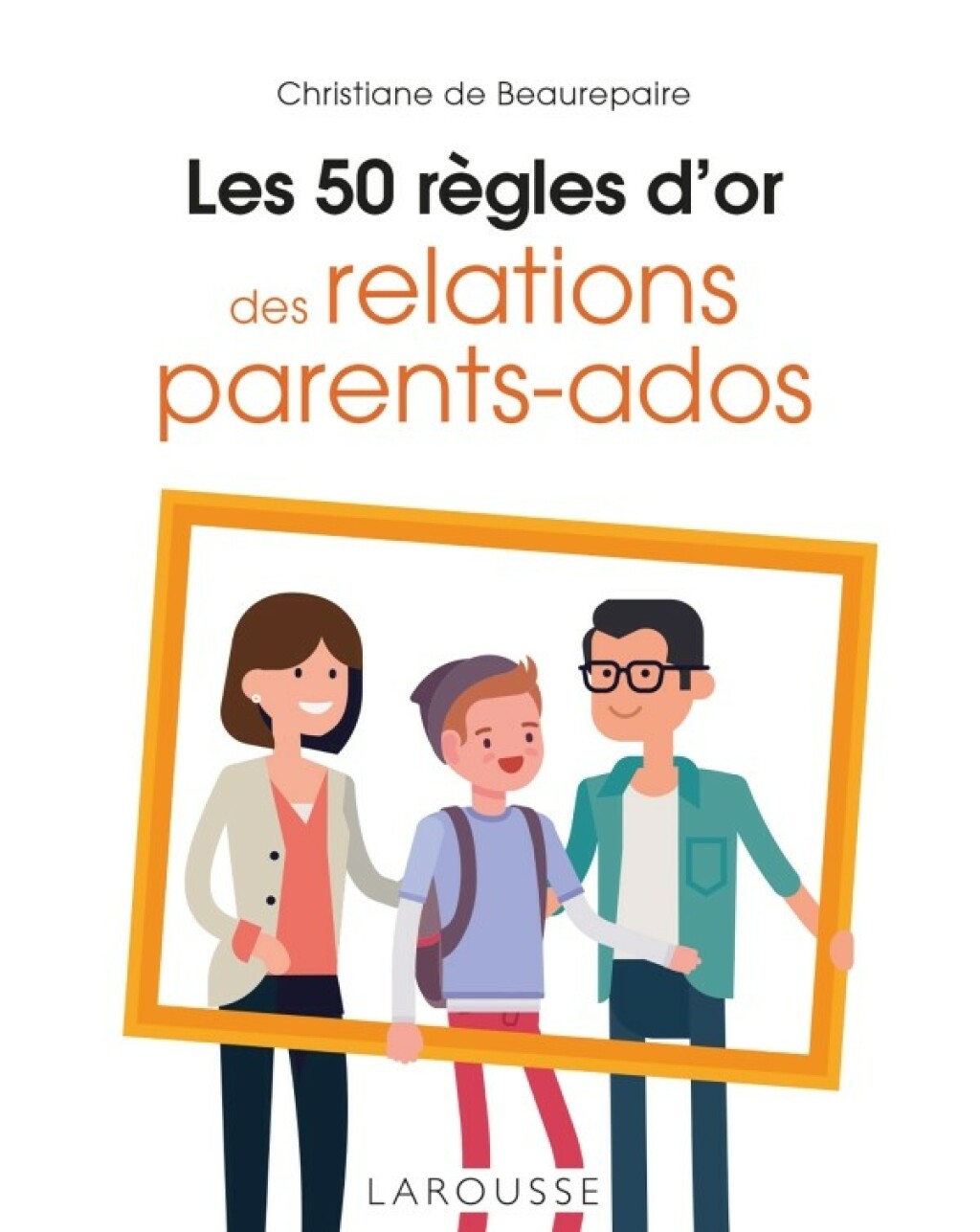 Les 50 rÃ¨gles d'or des relations parents-ados - (PDF/EPUB Version)