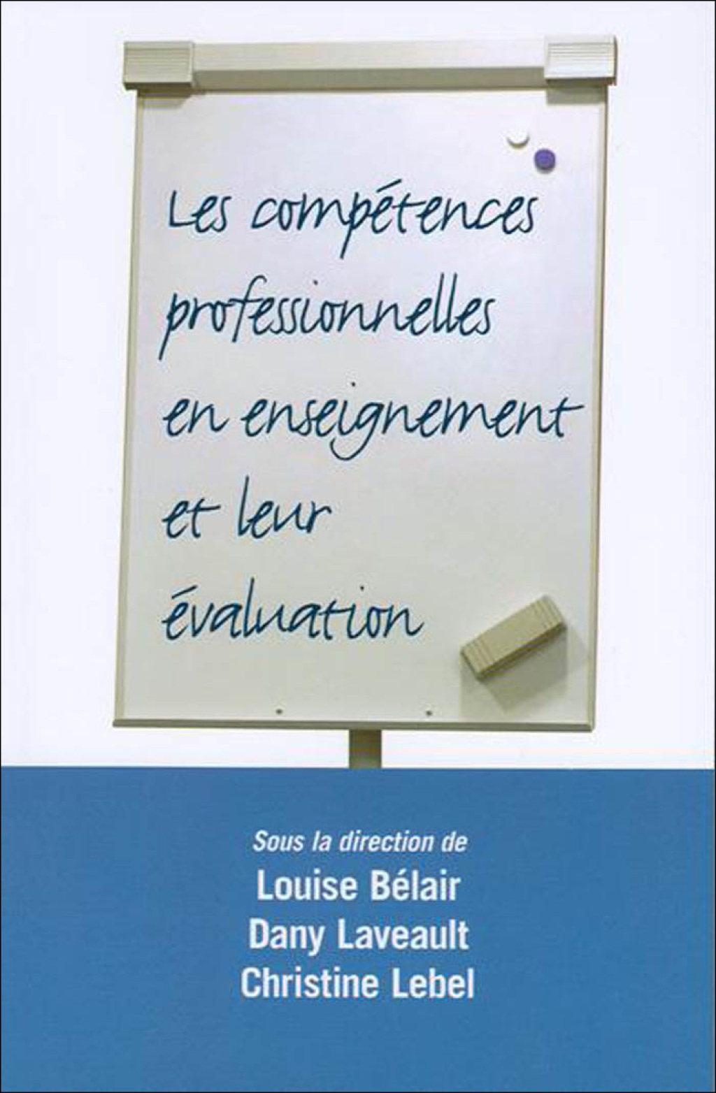 Les CompÃ©tences professionnelles en enseignement et leur Ã©valuation - (PDF/EPUB Version)