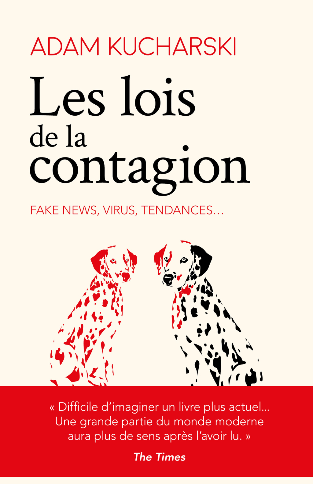 Les lois de la contagion Fake news, virus, tendances... : comment tout commence, pourquoi tout s'arrÃªte - (PDF/EPUB Version)