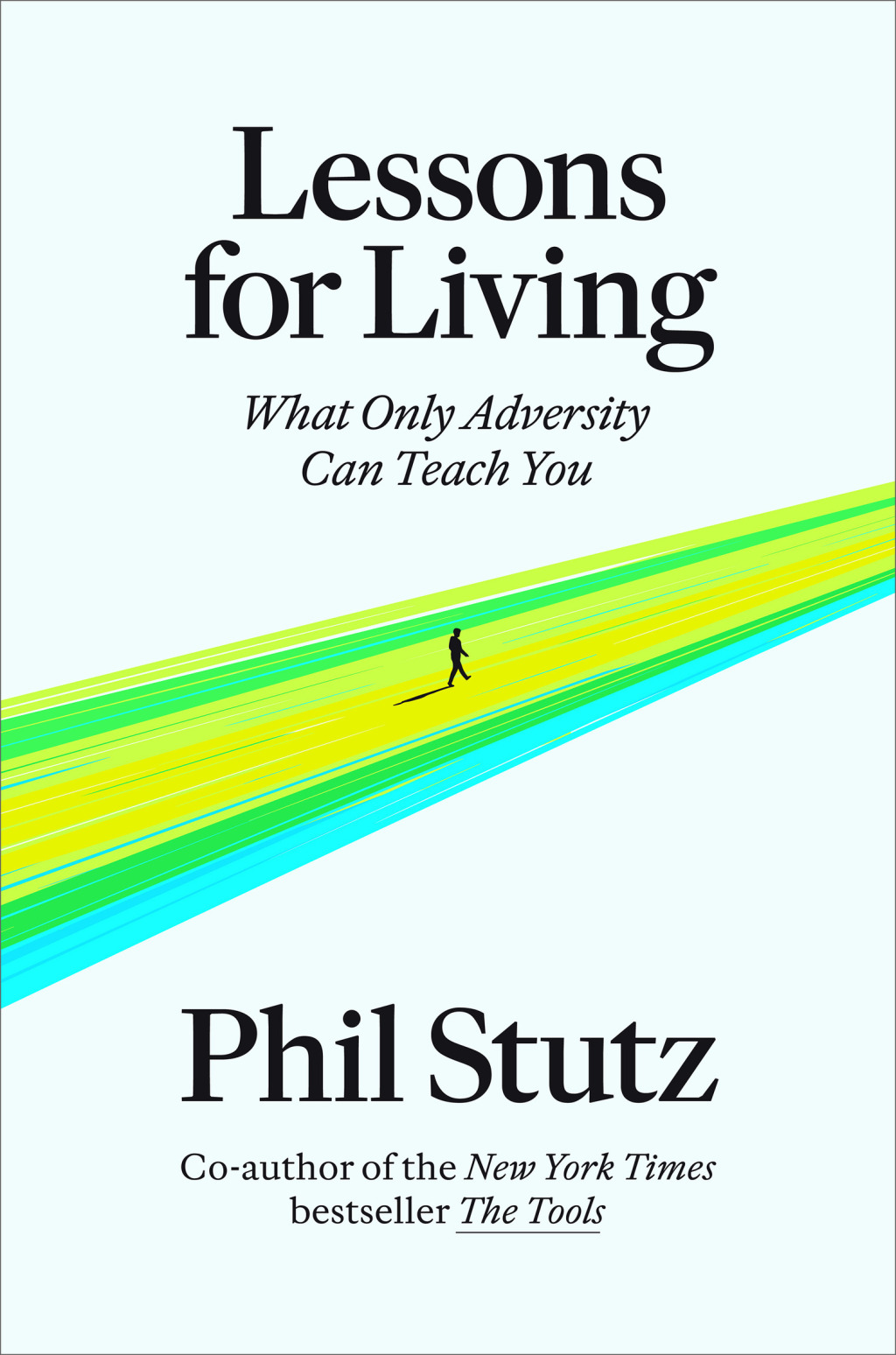 Lessons for Living What Only Adversity Can Teach You - (PDF/EPUB Version)