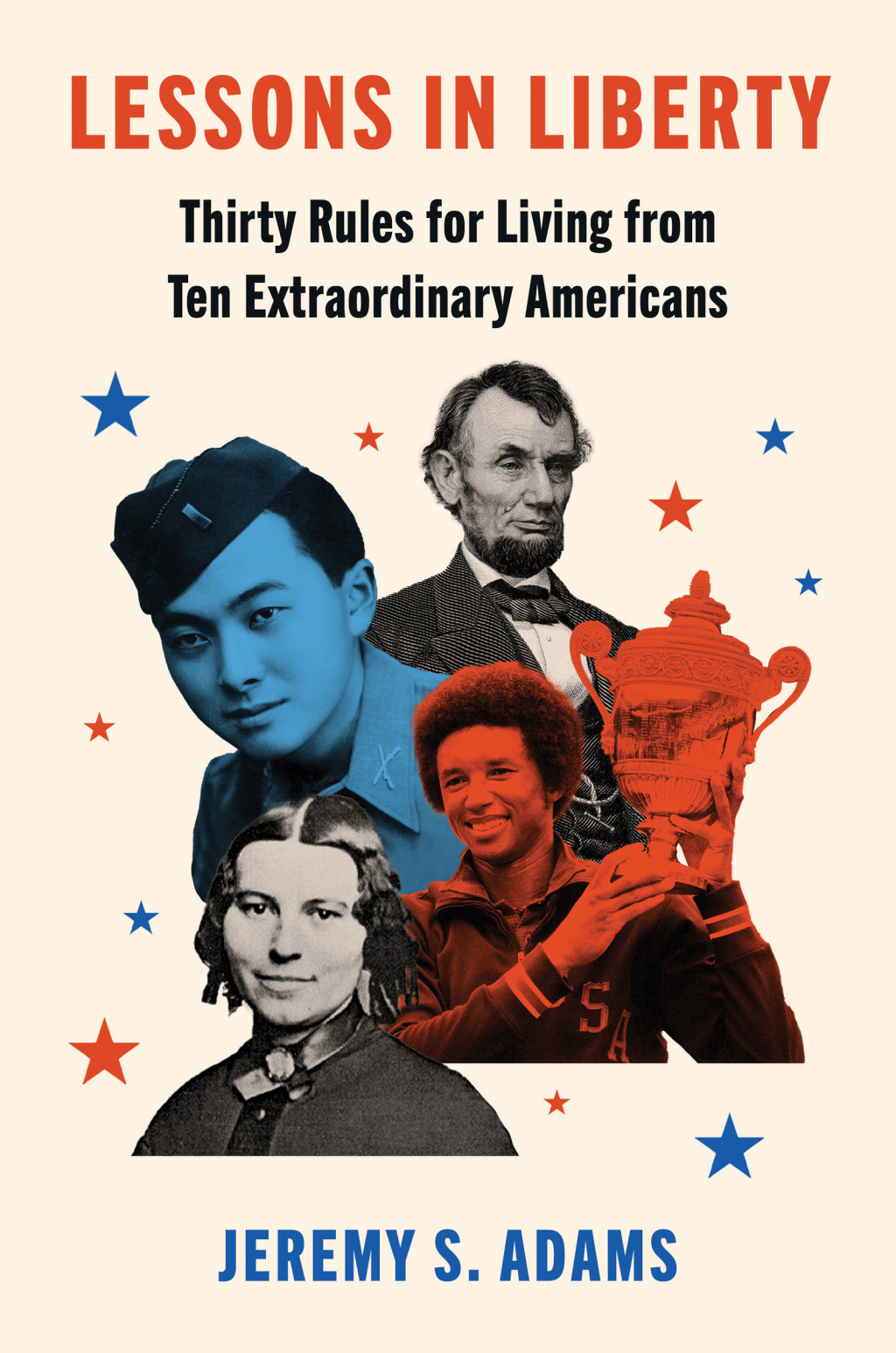 Lessons in Liberty Thirty Rules for Living from Ten Extraordinary Americans - (PDF/EPUB Version)
