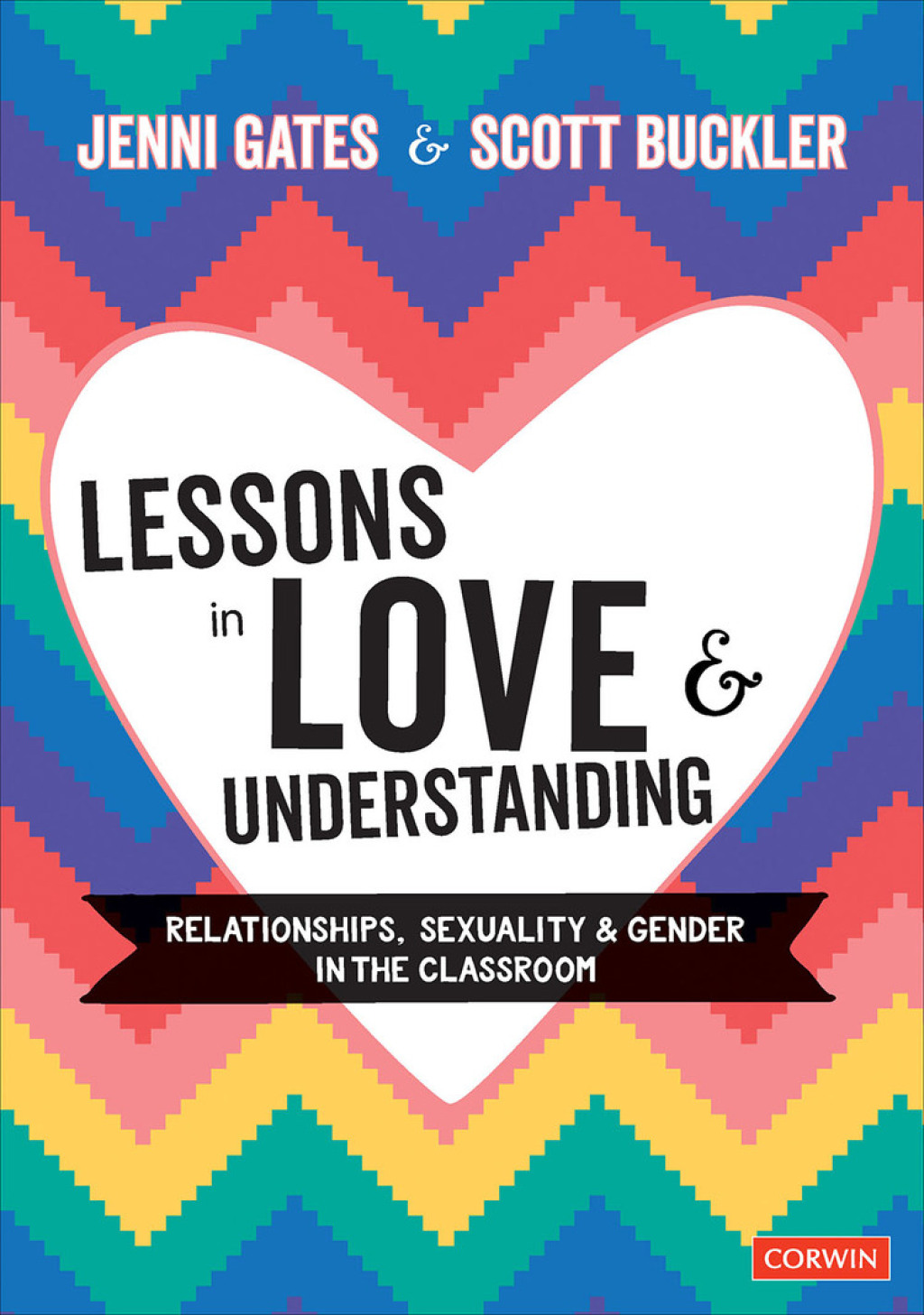 Lessons in Love and Understanding Relationships, Sexuality and Gender in the Classroom 1st Edition - (PDF/EPUB Version)