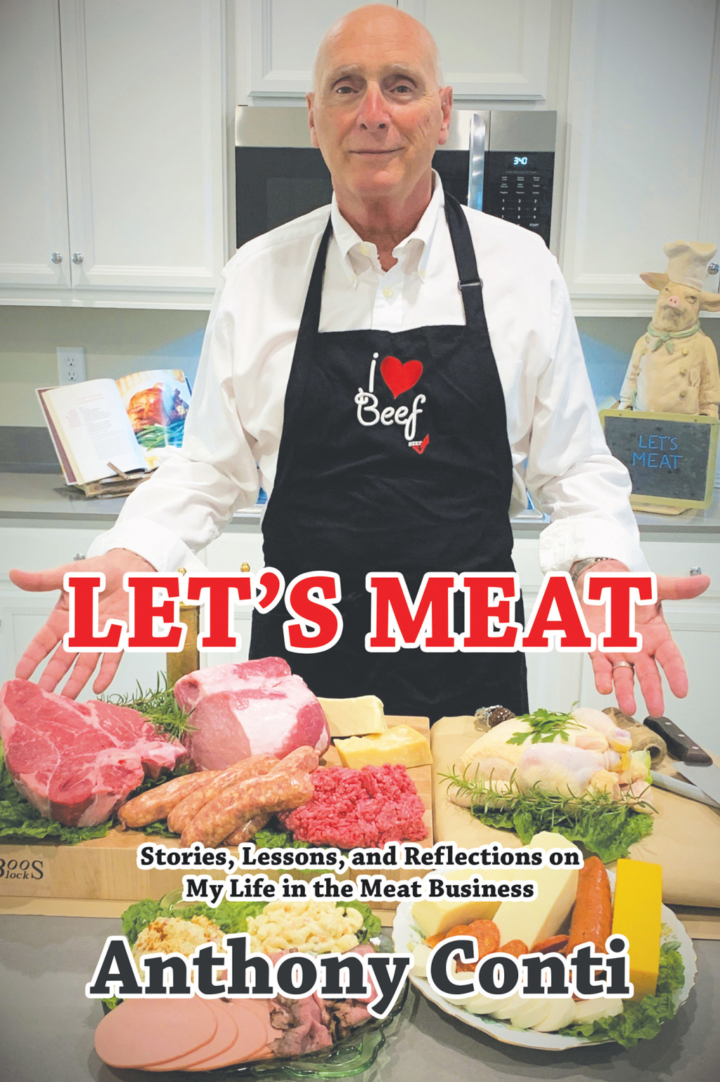 Letâ€™s Meat Stories, Lessons, and Reflections on My Life in the Meat Business - (PDF/EPUB Version)